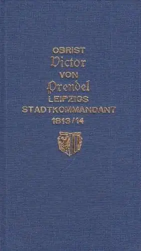 Buch: Victor Prendel. Ein Original aus der Zeit der Befreiungskriege, Latsch