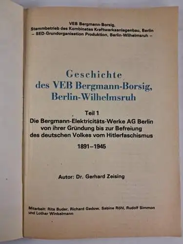 Buch: Geschichte des VEB Bergmann Borsig 1+2, Gerhard Zeisig, 1987, 2 Bände