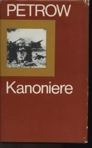 Buch: Kanoniere, Petrow, Wassili Stepanowitsch. , 1986, gebraucht, gut