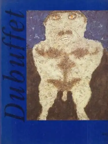 Buch: Jean Dubuffet, Messer, Thomas M, Gerd Hatje Verlag, 1901-1985