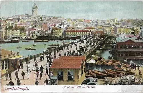 AK Constantinople. Pont de cote de Galafa. ca. 1907, Postkarte. Ca. 1907