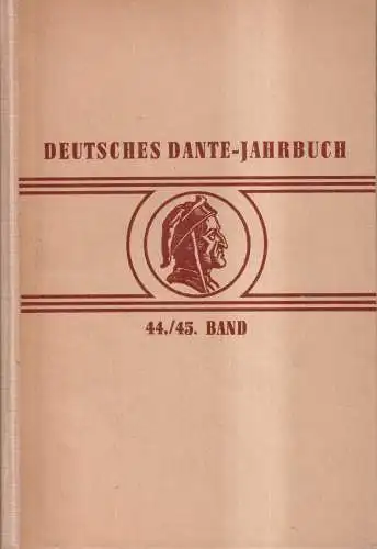 Buch: Deutsches Dante-Jahrbuch - 44./45. Band, Noyer-Weidner. 1967, Böhlaus