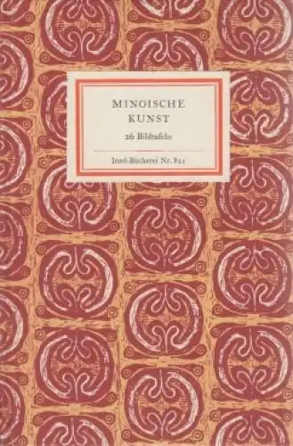 Insel-Bücherei 821, Minoische Kunst, Kleiner, Gerhard. 1964, Insel-Verlag