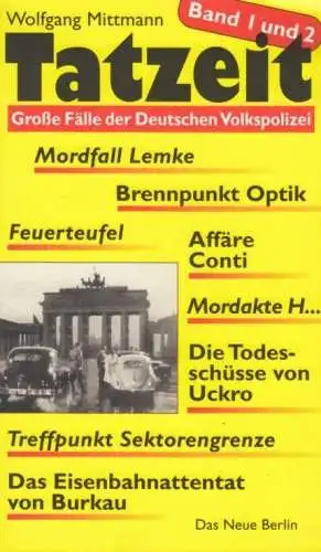Buch: Tatzeit, Mittmann, Wolfgang. 2000, Verlag Das Neue Berlin, gebraucht, gut