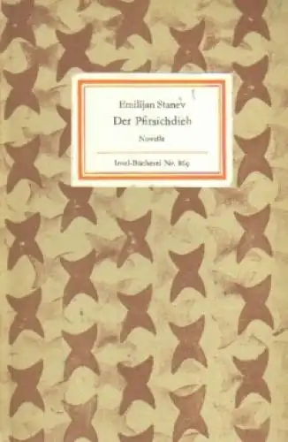 Insel-Bücherei 869, Der Pfirsichdieb, Stanew, Emilijan. 1967, Insel-Verlag