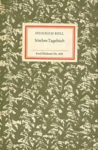 Insel-Bücherei 498, Irisches Tagebuch, Böll, Heinrich. 1965, Insel-Verlag