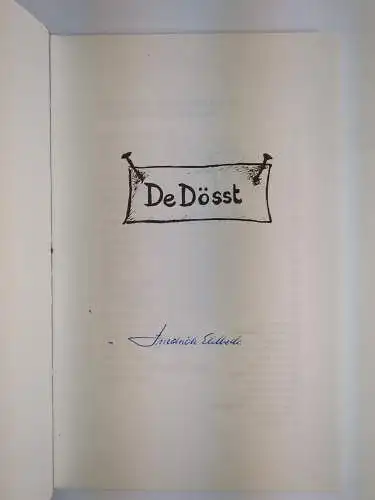 3 signierte Bücher Friedrich Ehlbeck: De Döhr / De Dösst / De Bull wör dull