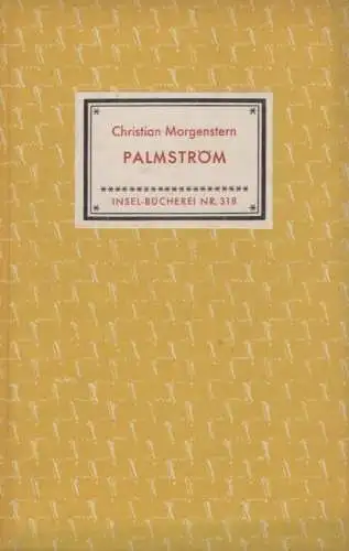Insel-Bücherei 318, Palmström, Morgenstern, Christian. 1956, Insel-Verlag