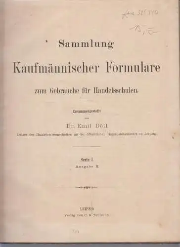 Buch: Sammlung Kaufmännischer Formulare zum Gebrauche für Handelsschulen. Döll