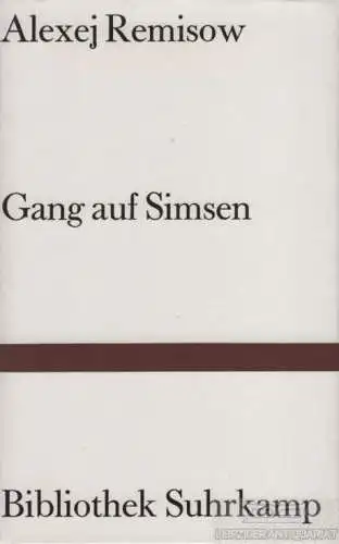 Buch: Gang auf Simsen, Remisow, Alexej. Bibliothek Suhrkamp, 1991, Erzählung