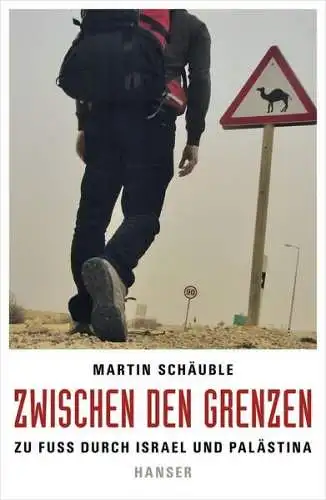 Buch: Zwischen den Grenzen, Schäuble, Martin, 2013, Hanser, gebraucht, sehr gut