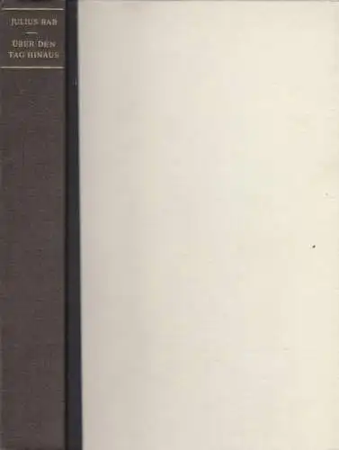 Buch: Über den Tag hinaus, Bab, Julius. 1960, Verlag Lambert Schneider