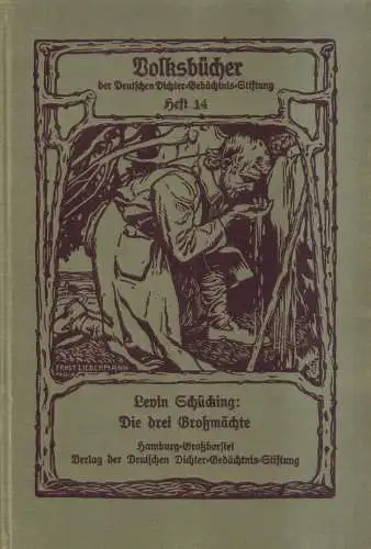 Buch: Die drei Großmächte, Lewin Schücking, Dt. Dichter-Gedächtnis-Stiftung