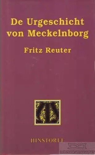 Buch: De Urgeschicht von Meckelnborg, Reuter, Fritz. 2002, Hinstorff Verlag