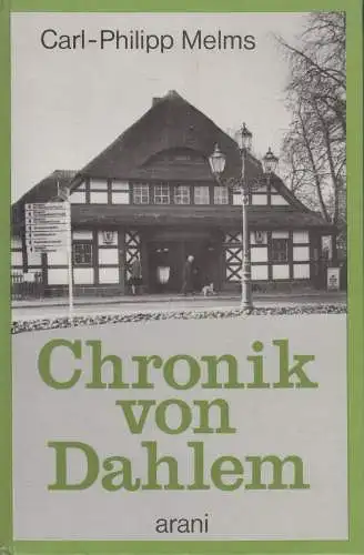 Buch: Chronik von Dahlem, Melms, Carl- Philipp, 1978, arani-Verlag, 1217-1945