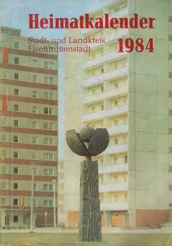 Buch: Heimatkalender für den Stadt- und Landkreis Eisenhüttenstadt 1984