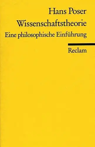 Buch: Wissenschaftstheorie, Poser, Hans, 2006, Verlag Philipp Reclam jun