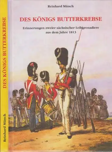 Buch: Des Königs Butterkrebse, Münch, Reinhard. 2011, Pro Leipzig Verlag