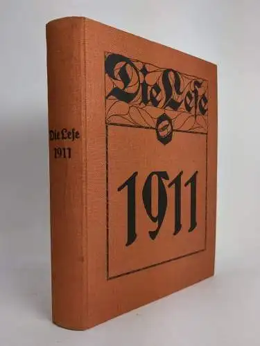Die Lese 1911, Nr. 1-52, Literarische Zeitung (vollständig), Etzel / Muschner
