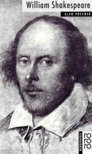 Buch: William Shakespeare, Posener, Alan. Rowohlt bildmonographien, rm, 1995