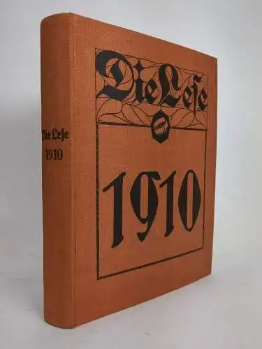 Die Lese 1910, Nr. 1-40, Literarische Zeitung (vollständig), Etzel / Muschner
