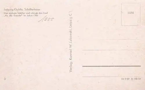 AK Leipzig-Gohlis. Schillerhaus, Postkarte, Verlag Konrad W. Lukowski