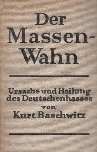 Buch: Der Massenwahn, Kurt Baschwitz, 1932, C. H. Beck Verlag, gebraucht, gut