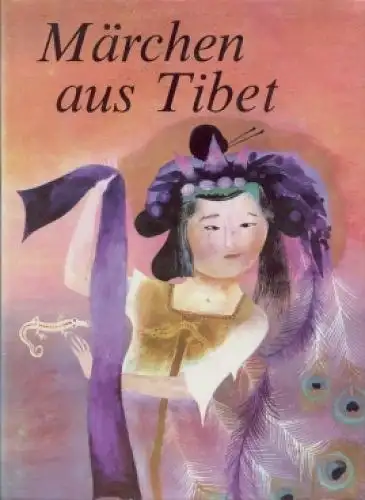 Buch: Märchen aus Tibet, Stovickova, D. und M. 1974, Artia Verlag