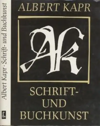 Buch: Schrift- und Buchkunst, Kapr, Albert. 1982, Fachbuchverlag, gebraucht, gut