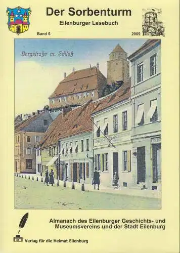 Buch: Der Sorbenturm. Band 6 / 2009, Bechert, Andreas, Verlag für die Heimat