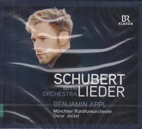 CD: Benjamin Appl, Schubert Lieder mit Orchester. 2023, Br-Klassik , wie neu