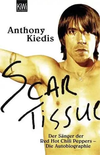 Buch: Give it away, Kiedis, Anthony, 2005, KiWi, gebraucht, sehr gut