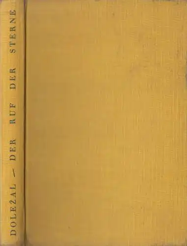 Buch: Der Ruf der Sterne, Seltsame Geschichten... Erich Dolezal, Krystall-Verlag