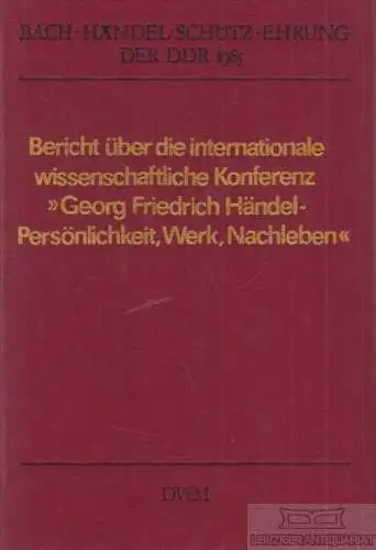 Buch: Bach-Händel-Schütz-Ehrung der DDR 1985, Siegmund-Schultze. 1987
