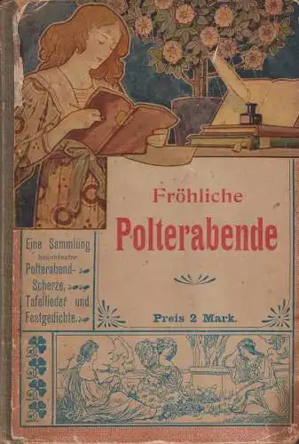 Buch: Fröhliche Polter-Abende, E. Bartels, Polterabendscherze, Tafellieder, ...