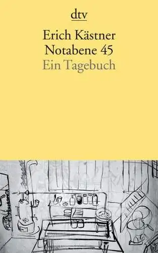 Buch: Notabene 45, Kästner, Erich, 1999, dtv, Ein Tagebuch, gebraucht, sehr gut
