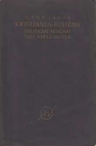 Buch: Kristiania-Boheme, Hans Jäger, 1921, Adolf Harms Verlag, gebraucht, gut
