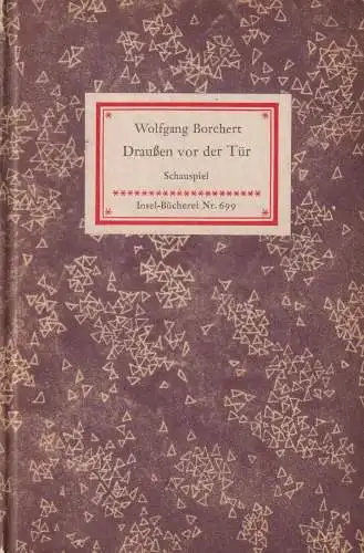 Insel-Bücherei 699: Draußen vor der Tür, Borchert, Wolfgang. 1960, Insel-Verlag