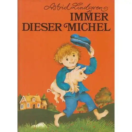 Buch: Immer dieser Michel, Lindgren, Astrid, Oetinger, gebraucht, gut