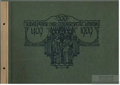 Buch: Der historische Festzug, Chun, Carl. 1909, Verlag von J. J. Weber 283414