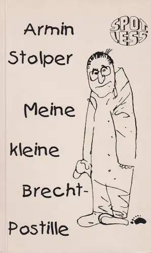 Buch: Meine kleine Brecht-Postille, Stolper, Armin, 1998, SPOTLESS-Verlag