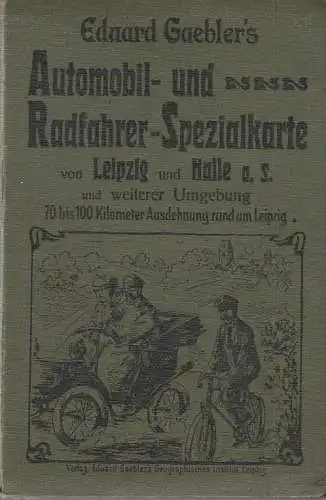 Buch: Eduard Gaebler's Automobil- u. Radfahrer Spezialkarte, Gaebler, Eduard