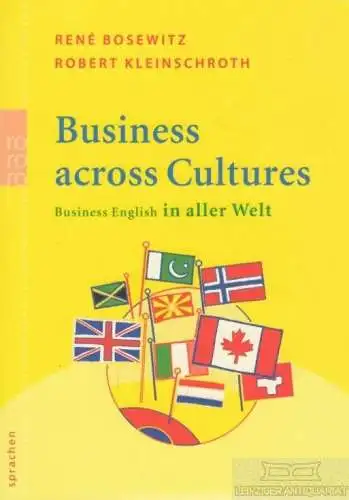 Buch: Business across Cultures, Bosewitz, Rene / Kleinschroth, Robert. 2004