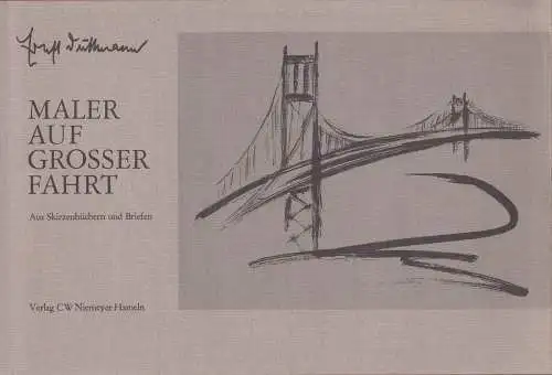 Buch: Maler auf großer Fahrt, Aus Skizzenbüchern, Ernst Duttmann, 1974, Niemeyer