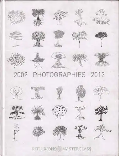 Buch: Photographies 2002-2012, Fiorio, Giorgia u.a., 2012, gebraucht, gut