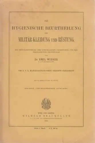 Buch: Die hygienische Beurtheilung der Militär-Kleidung und Rüstung, Wiener