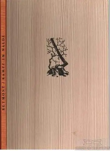 Buch: Kampf im Walde, Reymont, W.St. Hochschuldruck, 1956, gebraucht, gut