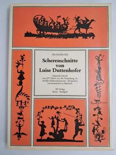 Buch: Scherenschnitte von Luise Duttenhofer, H. Rühl, Faksimile, 1978, AT Verlag