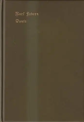 Buch: Dante, Karl Federn, 1899, E. A. Seemann, Dichter und Darsteller III.
