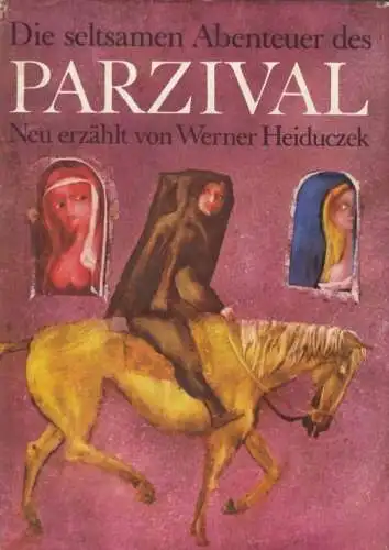 Buch: Die seltsamen Abenteuer des Parzival, Heiduczek, Werner. 1974